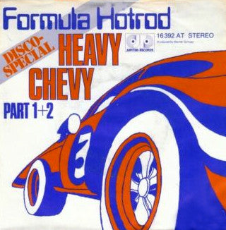 Formula Hotrod : Heavy Chevy Part 1+2 (7", Single)