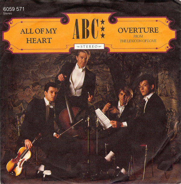 ABC : All Of My Heart / Overture (From The Lexicon Of Love) (7", Single)