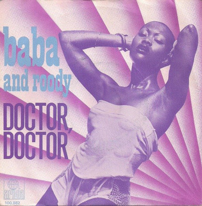 Baba And Roody* : Doctor, Doctor (7", Single)