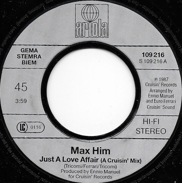 Max Him* : Just A Love Affair (7", Single)