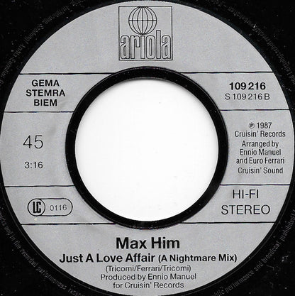 Max Him* : Just A Love Affair (7", Single)