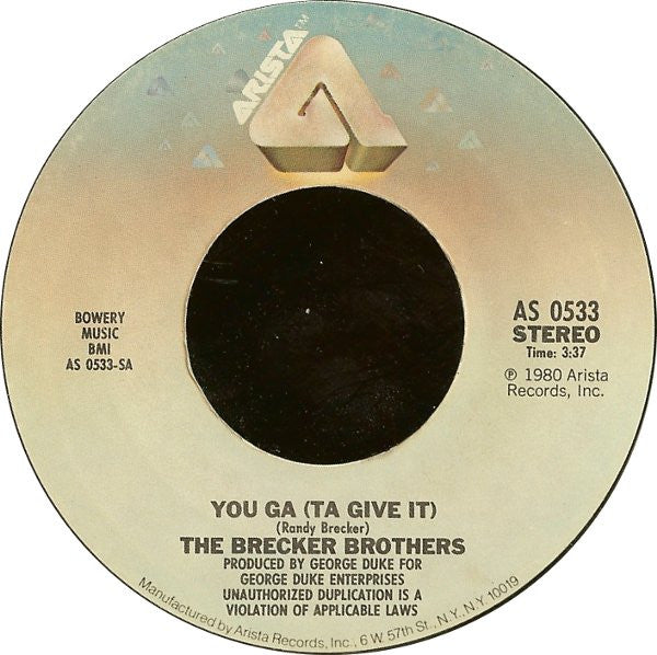 The Brecker Brothers : You Ga (Ta Give It) / Dream Theme (7", Styrene, Pit)