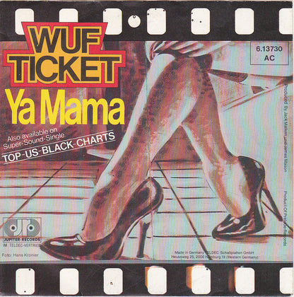 Wuf Ticket : Ya Mama (7", Single)