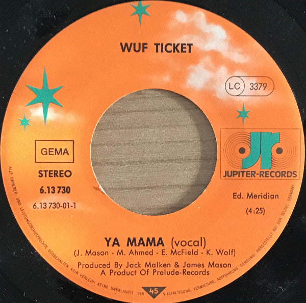 Wuf Ticket : Ya Mama (7", Single)