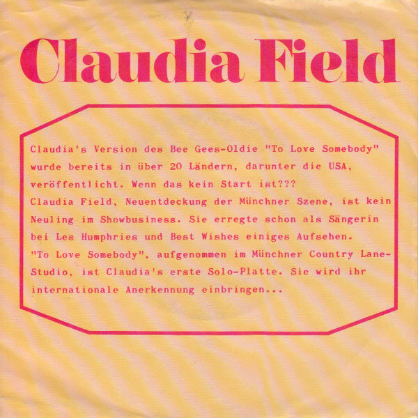 Claudia Field : To Love Somebody / Love Is Alright (7", Single)