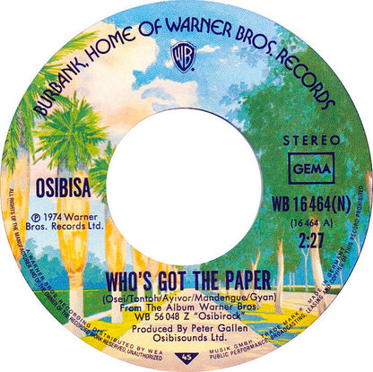 Osibisa : Who's Got The Paper (7", Single)