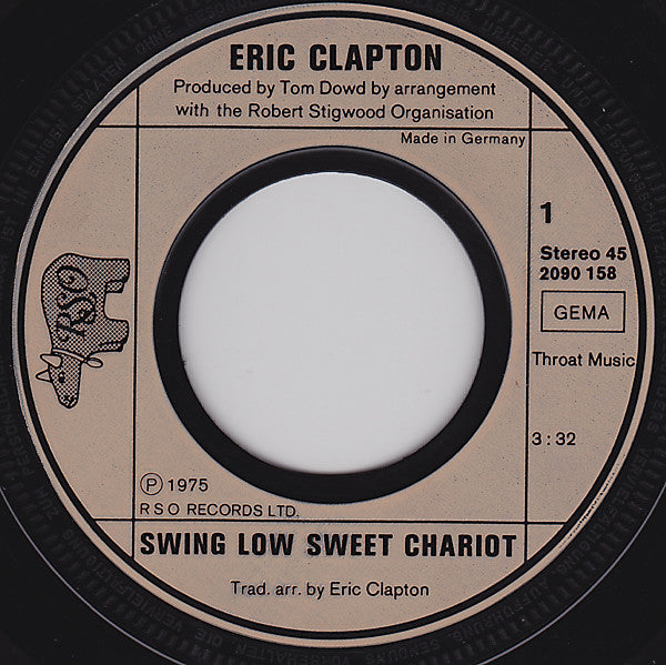 Eric Clapton : Swing Low Sweet Chariot (7", Single)