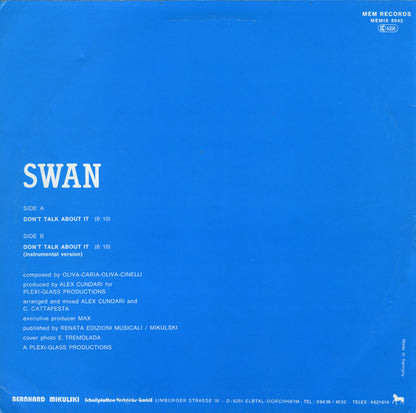 Swan (2) : Don't Talk About It (12")