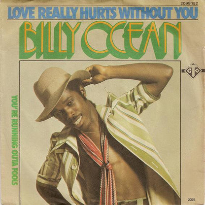 Billy Ocean : Love Really Hurts Without You (7", Single)