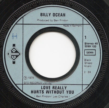 Billy Ocean : Love Really Hurts Without You (7", Single)