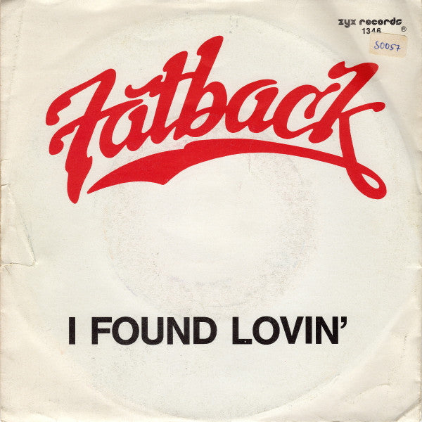 Fatback* : I Found Lovin' (7", Single)