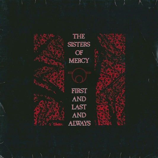 The Sisters Of Mercy : First And Last And Always (LP, Album, Bar)