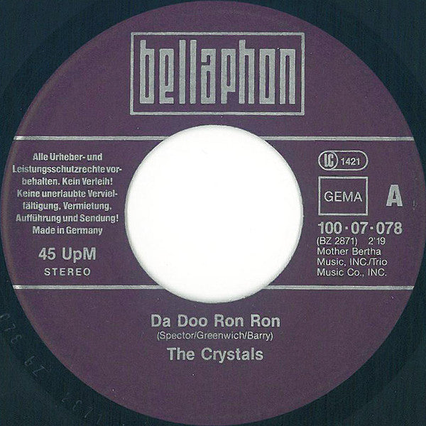 The Crystals : Da Doo Ron Ron / Then He Kissed Me (7", Single, RE)