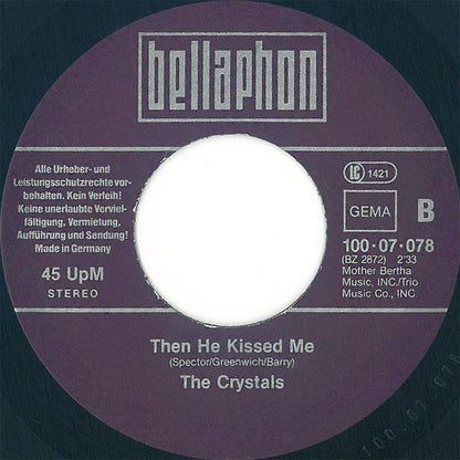 The Crystals : Da Doo Ron Ron / Then He Kissed Me (7", Single, RE)