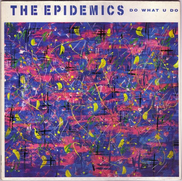 The Epidemics : Do What U Do (LP, Album)