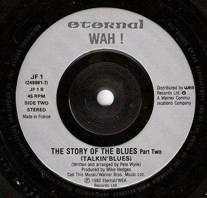 Wah! : The Story Of The Blues (7", Single, Sil)