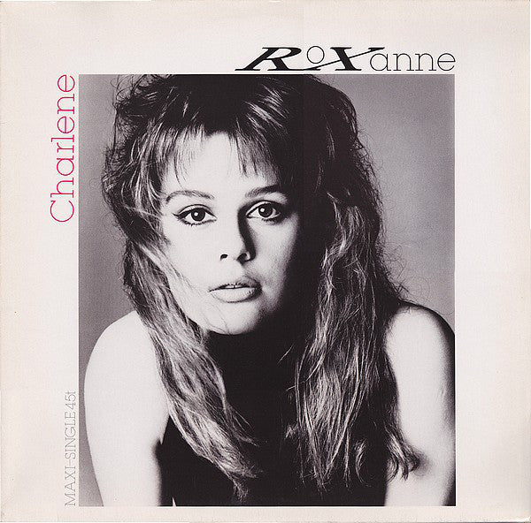 Roxanne (2) : Charlene (12", Maxi)