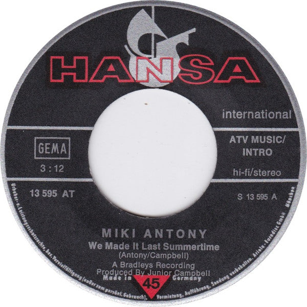 Miki Antony : We Made It Last Summertime (7")