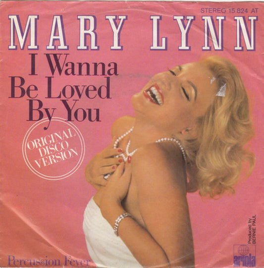 Mary Lynn : I Wanna Be Loved By You (7", Single)