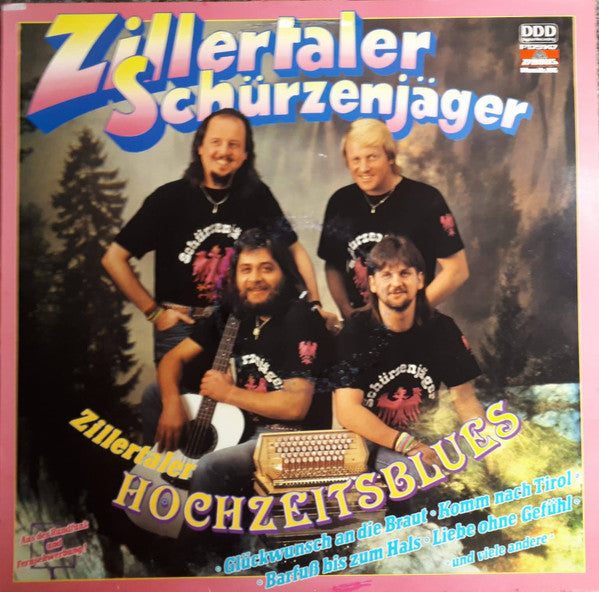 Zillertaler Schürzenjäger : Zillertaler Hochzeitsblues (LP, Album)