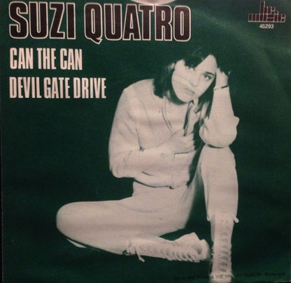 Suzi Quatro : Can The Can / Devil Gate Drive (7", Single)