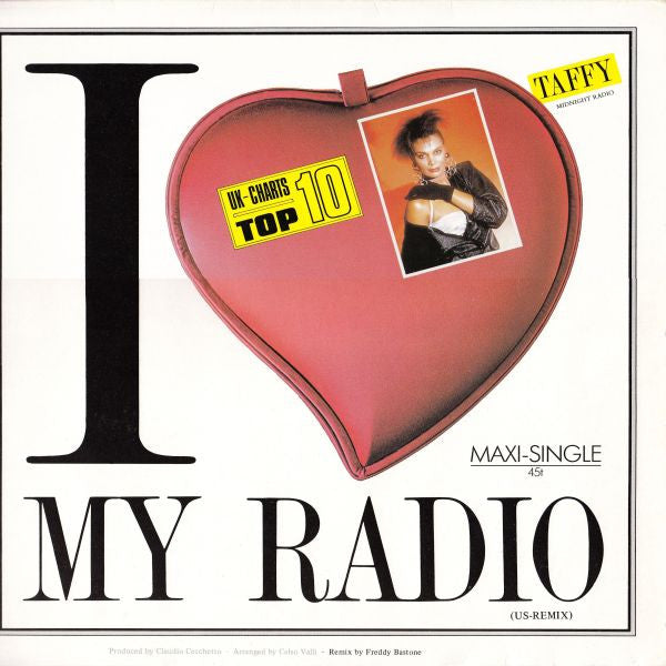 Taffy : I Love My Radio (Midnight Radio) (US-Remix) (12", Maxi)