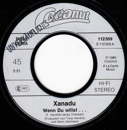 Xanadu (4) : Wenn Du Willst... (7", Single)