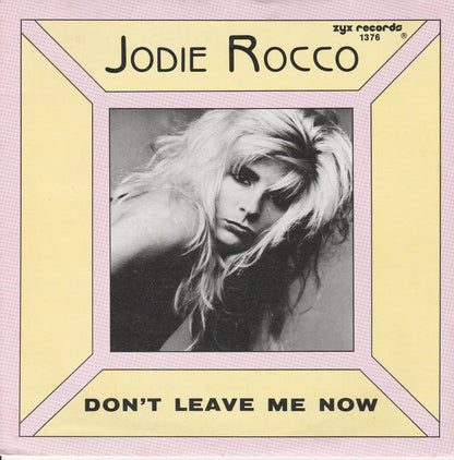 Jodie Rocco : Don't Leave Me Now (7", Single)