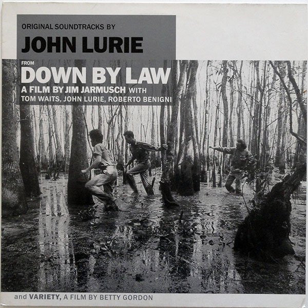 John Lurie : Original Soundtracks By John Lurie From Down By Law And Variety (Made To Measure Vol.14) (LP, Album, RE)