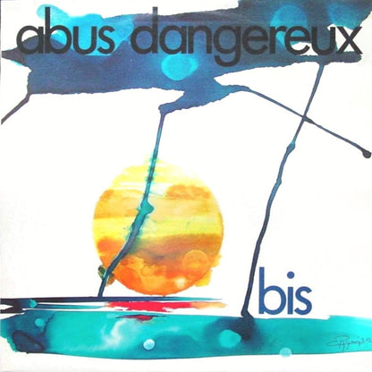 Abus Dangereux : Bis (LP)