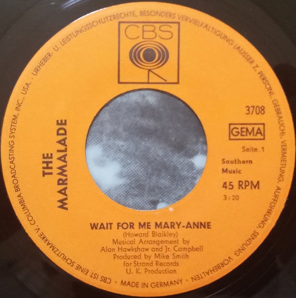 The Marmalade : Wait For Me Mary-Anne / Mess Around (7")