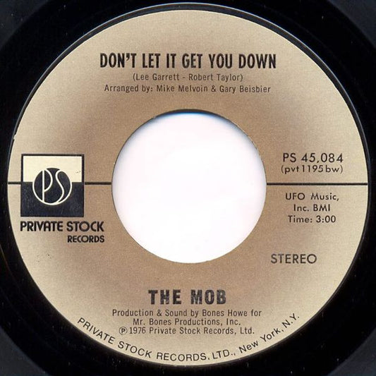 The Mob (2) : Don't Let It Get You Down (7", Styrene)