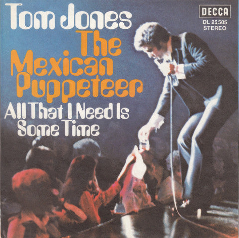 Tom Jones : The Mexican Puppeteer (7", Single)