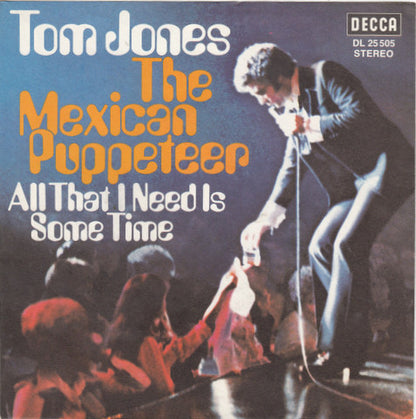 Tom Jones : The Mexican Puppeteer (7", Single)