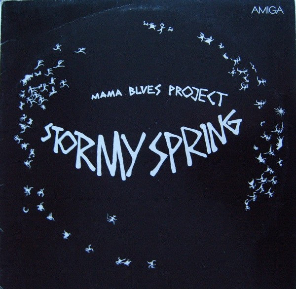 Mama Blues Project : Stormy Spring (LP, Album)