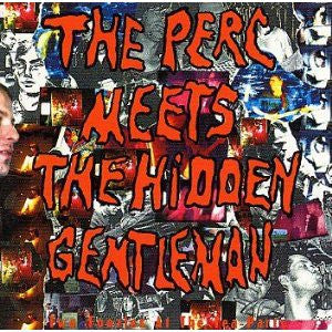 The Perc Meets The Hidden Gentleman : Two Foozles At The Tea-Party (LP, Album)