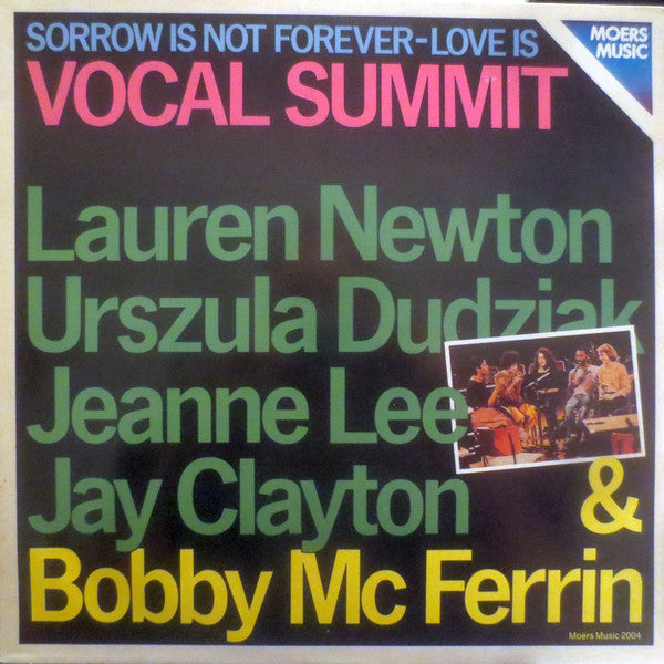 Vocal Summit, Lauren Newton, Urszula Dudziak, Jeanne Lee, Jay Clayton & Bobby McFerrin : Sorrow Is Not Forever-Love Is (LP, Album)