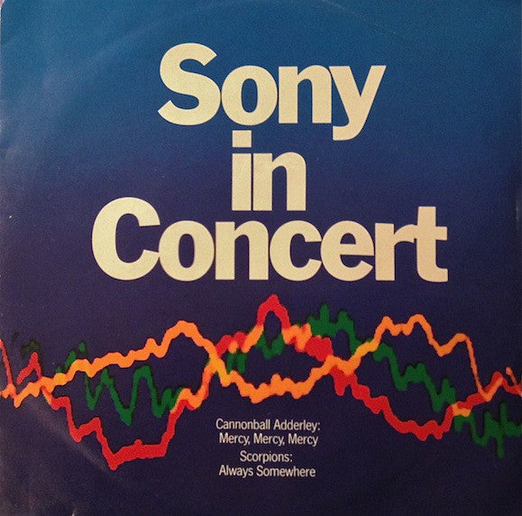 Cannonball Adderley / Scorpions : Sony In Concert (7", Single, Promo)