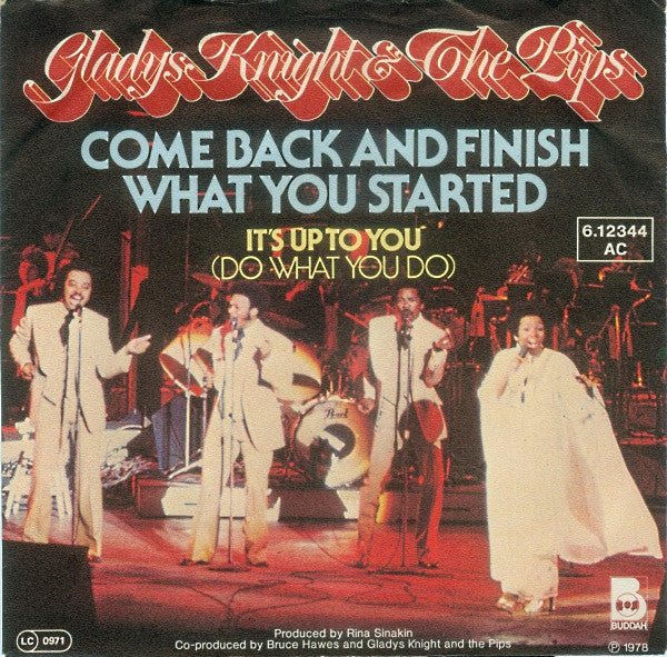 Gladys Knight & The Pips* : Come Back And Finish What You Started (7", Single)