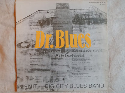 Zenit (2) + Big City Blues Band : Dr. Blues (LP, Album)