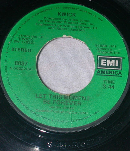 Kwick : Let This Moment Be Forever (7")