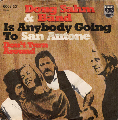 Doug Sahm & Band : (Is Anybody Going To) San Antone (7")