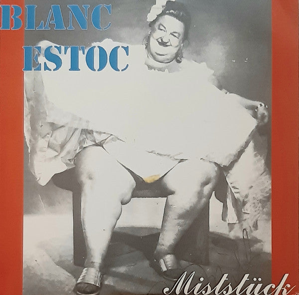 Blanc Estoc : Miststück (LP, Album)