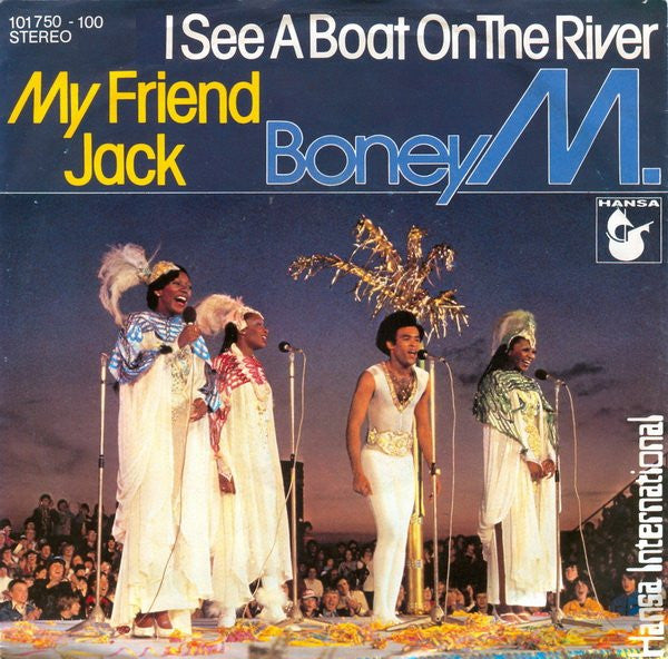 Boney M. : I See A Boat On The River / My Friend Jack (7", Single, Fir)