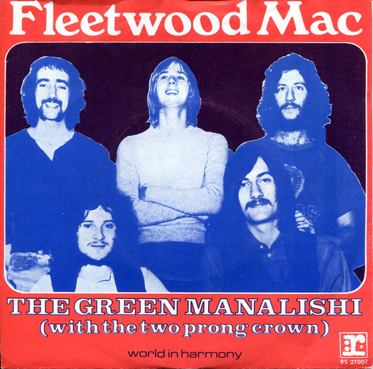 Fleetwood Mac : The Green Manalishi (With The Two Prong Crown) (7", Single)