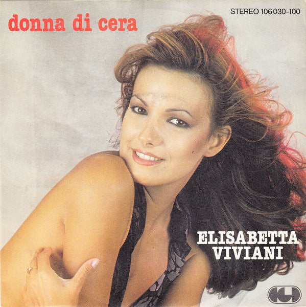 Elisabetta Viviani : Donna Di Cera (7", Single)