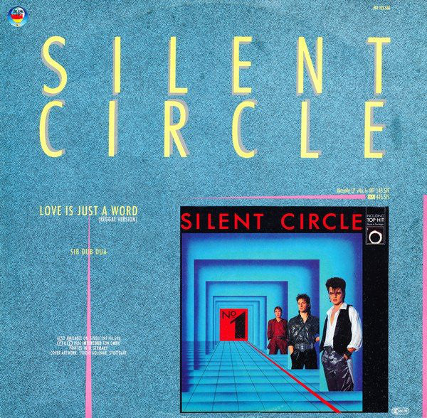 Silent Circle : Love Is Just A Word (12", Maxi)