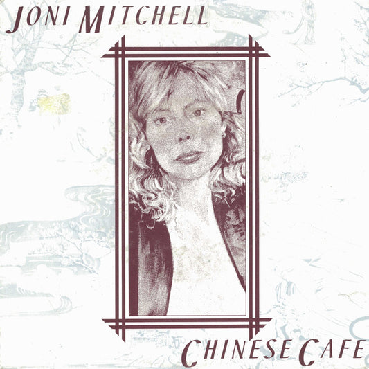 Joni Mitchell : Chinese Cafe (7")