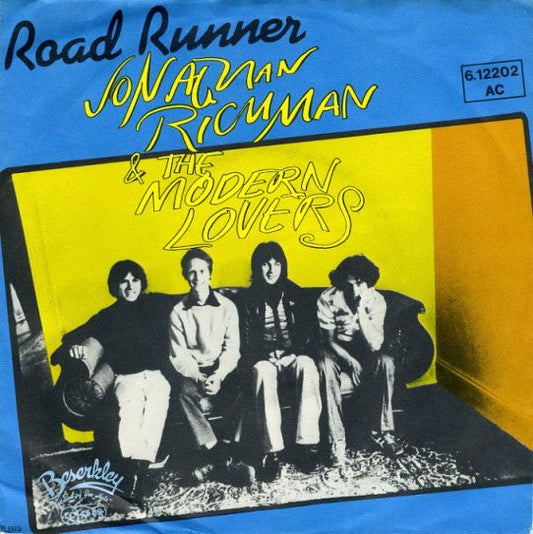 Jonathan Richman & The Modern Lovers : Road Runner (7", Single)