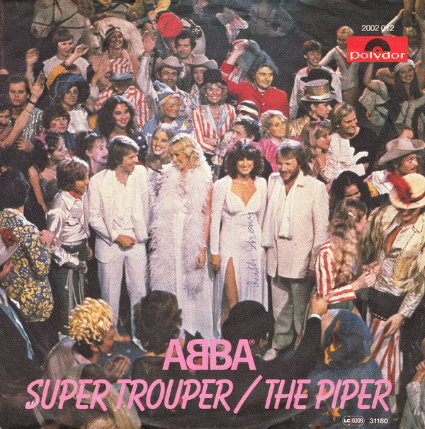 ABBA : Super Trouper / The Piper (7", Single)